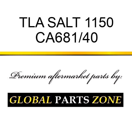 TLA SALT 1150 CA681/40
