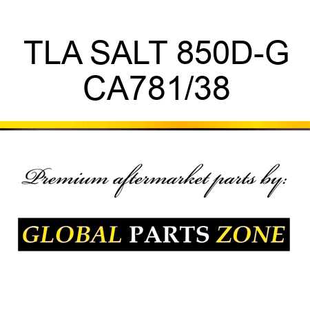 TLA SALT 850D-G CA781/38