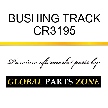 BUSHING, TRACK CR3195