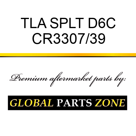 TLA SPLT D6C CR3307/39