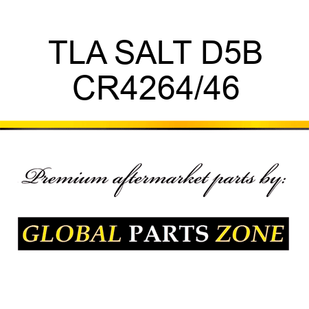 TLA SALT D5B CR4264/46