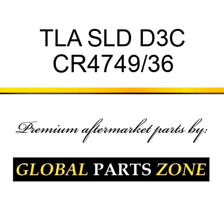 TLA SLD D3C CR4749/36