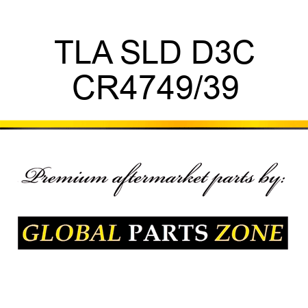 TLA SLD D3C CR4749/39