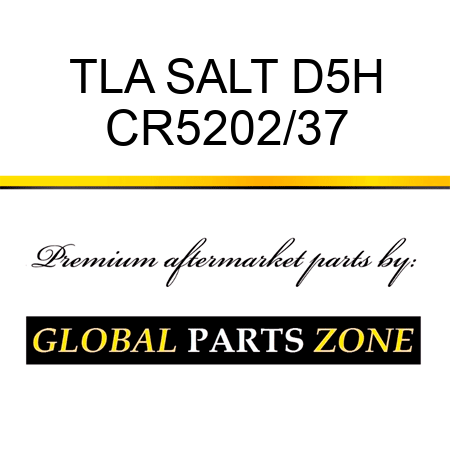 TLA SALT D5H CR5202/37