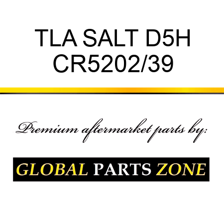 TLA SALT D5H CR5202/39