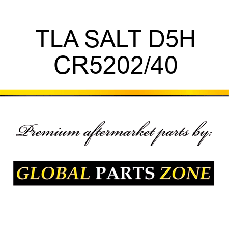 TLA SALT D5H CR5202/40