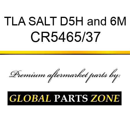 TLA SALT D5H&6M CR5465/37