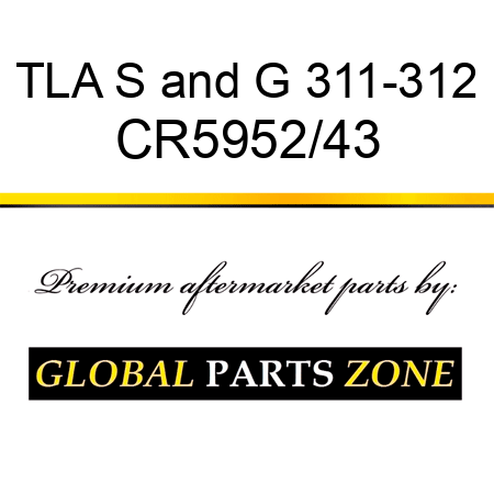 TLA S&G 311-312 CR5952/43