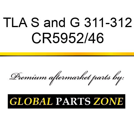 TLA S&G 311-312 CR5952/46
