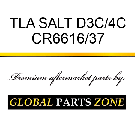 TLA SALT D3C/4C CR6616/37