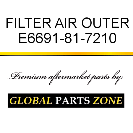 FILTER, AIR OUTER E6691-81-7210