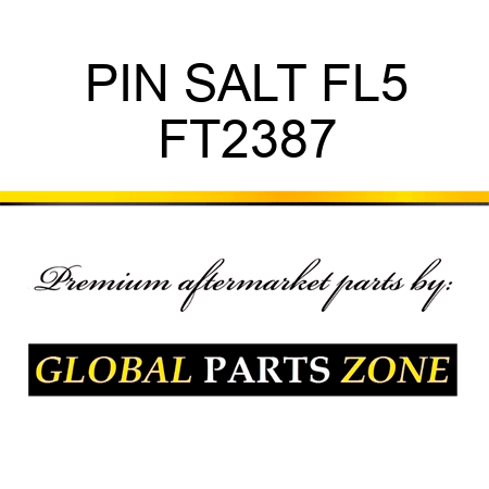 PIN, SALT FL5 FT2387