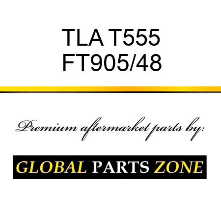 TLA T555 FT905/48