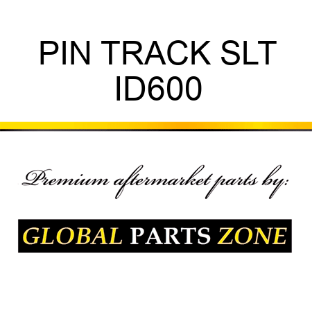 PIN TRACK SLT ID600