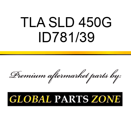 TLA SLD 450G ID781/39