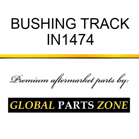 BUSHING, TRACK IN1474