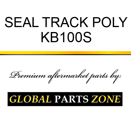 SEAL TRACK POLY KB100S