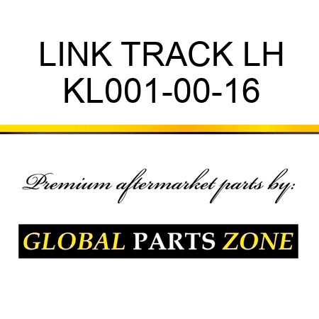 LINK, TRACK LH KL001-00-16