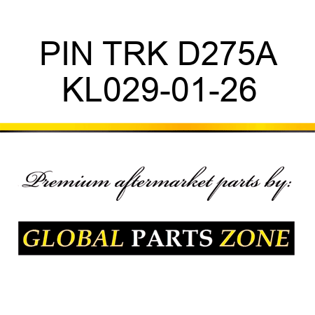 PIN TRK D275A KL029-01-26