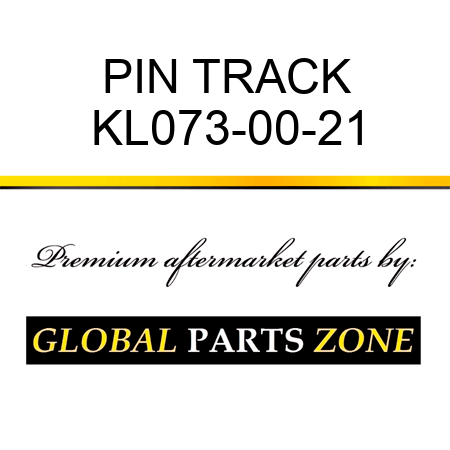 PIN, TRACK KL073-00-21