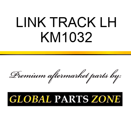 LINK TRACK LH KM1032
