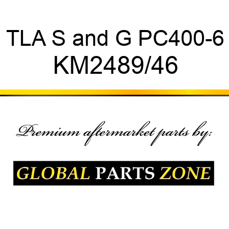 TLA S&G PC400-6 KM2489/46