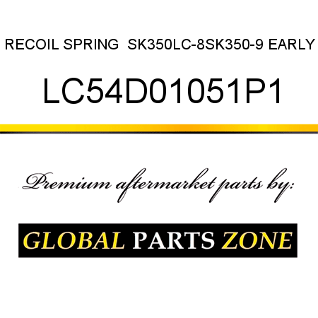 RECOIL SPRING  SK350LC-8,SK350-9 EARLY LC54D01051P1