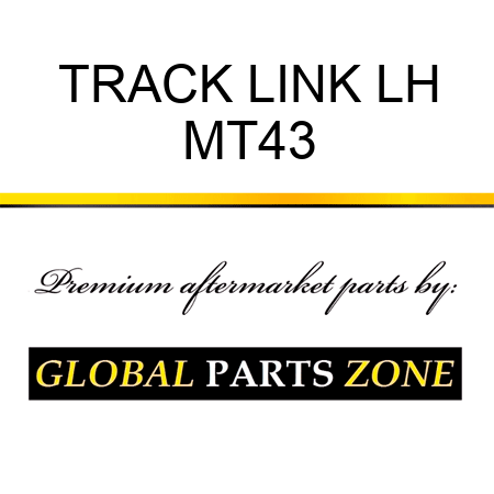 TRACK LINK LH MT43