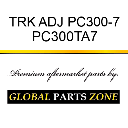 TRK ADJ PC300-7 PC300TA7