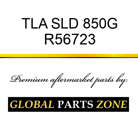 TLA SLD 850G R56723
