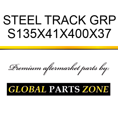 STEEL TRACK GRP S135X41X400X37