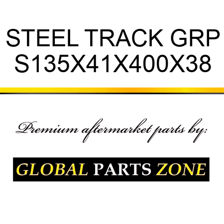 STEEL TRACK GRP S135X41X400X38