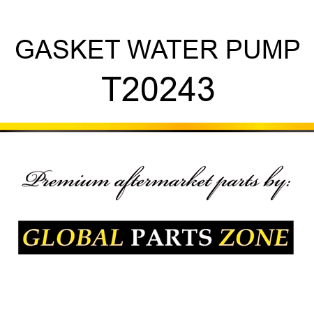 GASKET, WATER PUMP T20243
