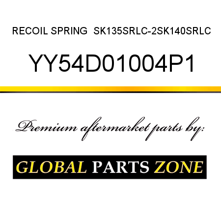 RECOIL SPRING  SK135SRLC-2,SK140SRLC YY54D01004P1