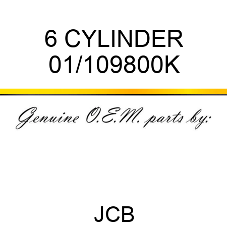 6 CYLINDER 01/109800K