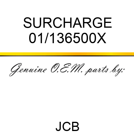 SURCHARGE 01/136500X