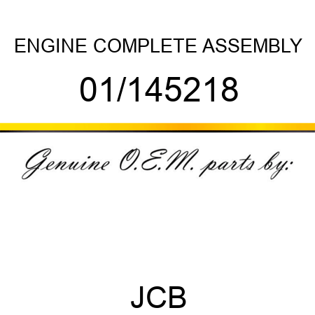ENGINE COMPLETE ASSEMBLY 01/145218