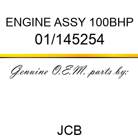 ENGINE ASSY 100BHP 01/145254