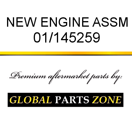 NEW ENGINE ASSM 01/145259
