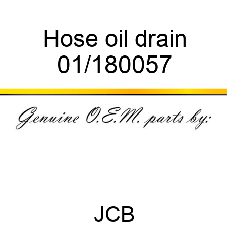 Hose oil drain 01/180057