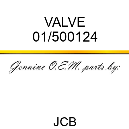 VALVE 01/500124