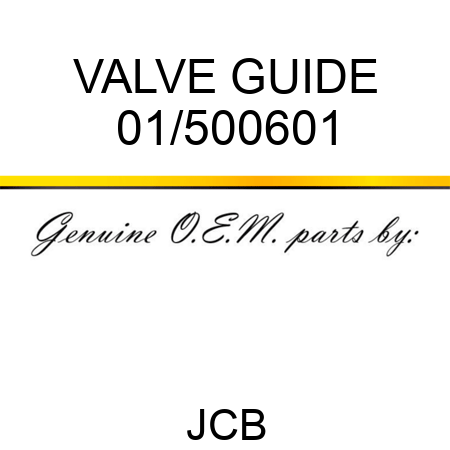 VALVE GUIDE 01/500601