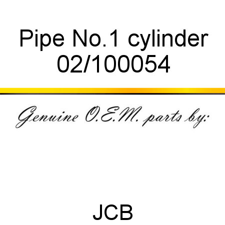 Pipe, No.1 cylinder 02/100054