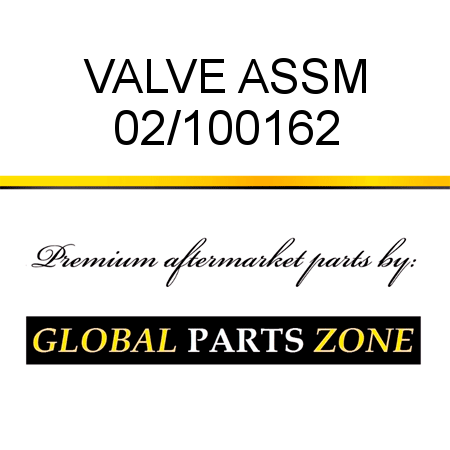 VALVE ASSM 02/100162