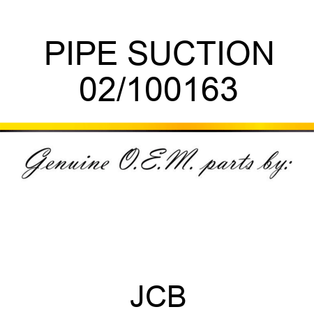 PIPE SUCTION 02/100163