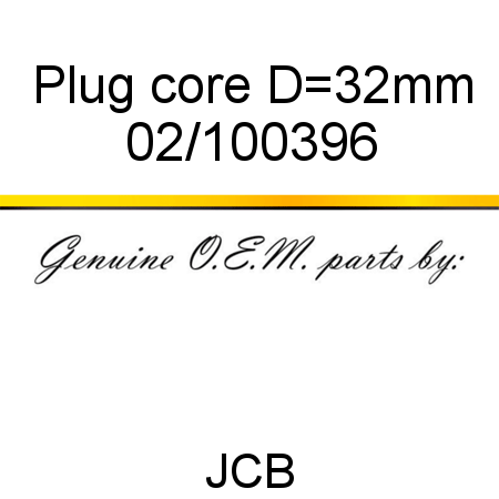 Plug, core, D=32mm 02/100396