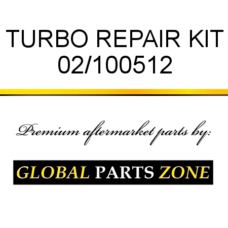 TURBO REPAIR KIT 02/100512