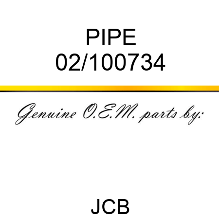 PIPE 02/100734