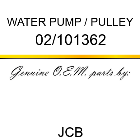WATER PUMP / PULLEY 02/101362