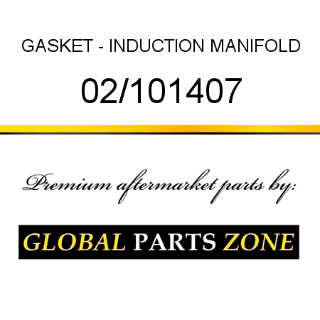 GASKET - INDUCTION MANIFOLD 02/101407